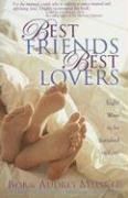 9780924748714: Best Friends Best Lovers: Eight Ways to Be Satisfied in Love