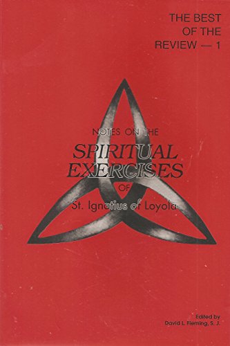 Beispielbild fr Notes on the Spiritual Exercises of St. Ignatius of Loyola zum Verkauf von Better World Books