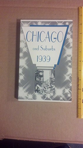 Imagen de archivo de Chicago and Suburbs, 1939 a la venta por Open Books