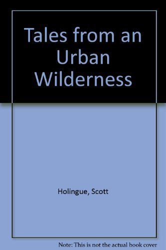 9780924772252: Tales from an Urban Wilderness