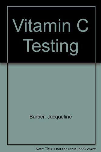 Vitamin C Testing (9780924886317) by Barber, Jacqueline