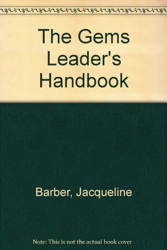 Gems Leader's Handbook (9780924886522) by Barber, Jacqueline; Bergman, Lincoln; Hosoume, Kimi