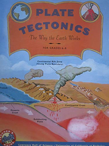 Stock image for Plate Tectonics: The Way the Earth Works - For Grades 6-8 for sale by Hippo Books