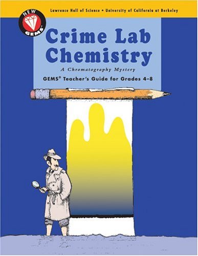 Beispielbild fr Crime Lab Chemistry : Solving Mysteries with Chromatography zum Verkauf von Better World Books