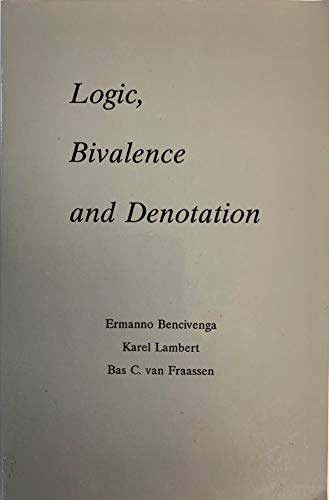 Stock image for Logic, Bivalence and Denotation for sale by Books From California