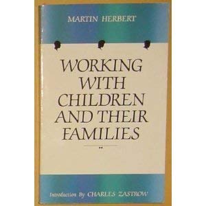 Beispielbild fr Working With Children and Their Families zum Verkauf von Wonder Book