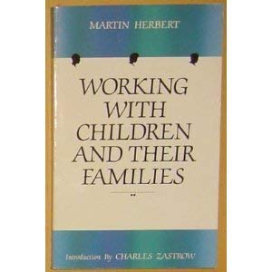 Stock image for Working With Children and Their Families for sale by Wonder Book