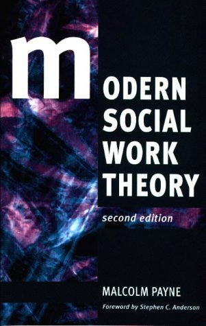 Beispielbild fr Modern Social Work Theory 2E zum Verkauf von Better World Books