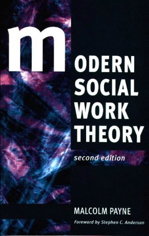Stock image for Modern Social Work Theory for sale by BookHolders