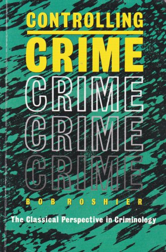 9780925065193: Controlling Crime: The Classical Perspective in Criminology