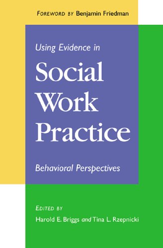 Beispielbild fr Using Evidence in Social Work Practice: Behavioral Perspectives zum Verkauf von Wonder Book