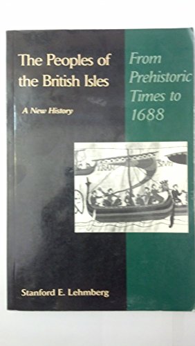 Beispielbild fr The Peoples of the British Isles: A New History : From Prehistoric Times to 1688 zum Verkauf von Wonder Book