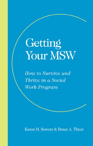 Stock image for Getting Your MSW: How to Survive and Thrive in a Social Work Program for sale by HPB-Ruby