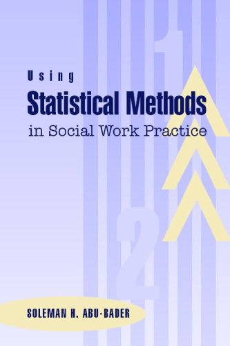 Imagen de archivo de Using Statistical Methods in Social Work Practice: A Complete Spss Guide a la venta por ThriftBooks-Dallas