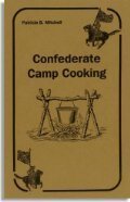 Stock image for Confederate Camp Cooking for sale by Wonder Book