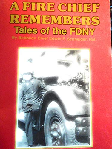 Beispielbild fr A Fire Chief Remembers: Tales of the Fdny zum Verkauf von Front Cover Books