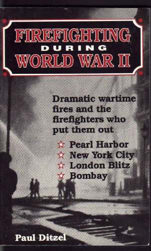 Stock image for Firefighting During World War II for sale by Ergodebooks