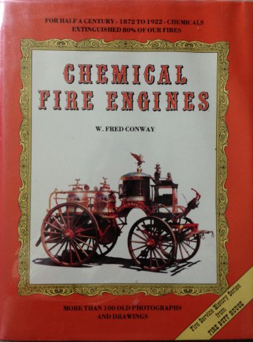 Beispielbild fr Chemical Fire Engines zum Verkauf von Wonderland Books