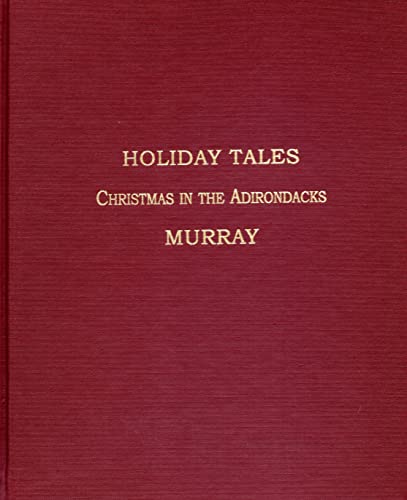9780925168023: Holiday Tales: Christmas in the Adirondacks