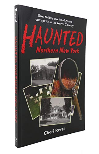 Beispielbild fr Haunted Northern New York zum Verkauf von Goodwill of Colorado