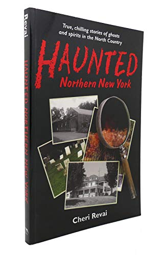 Stock image for Haunted Northern New York for sale by Goodwill of Colorado