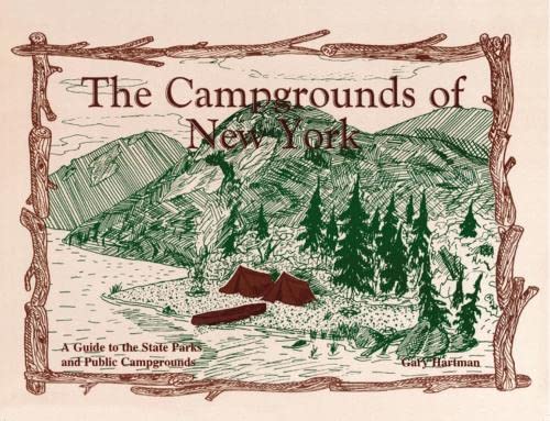 9780925168498: The Campgrounds of New York: A Guide to the State Parks and Public Campgrounds [Lingua Inglese]