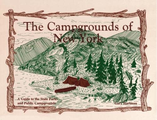 9780925168498: The Campgrounds of New York: A Guide to the State Parks and Public Campgrounds