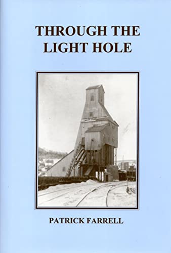 Through The Light Hole (9780925168559) by Farrell, Patrick