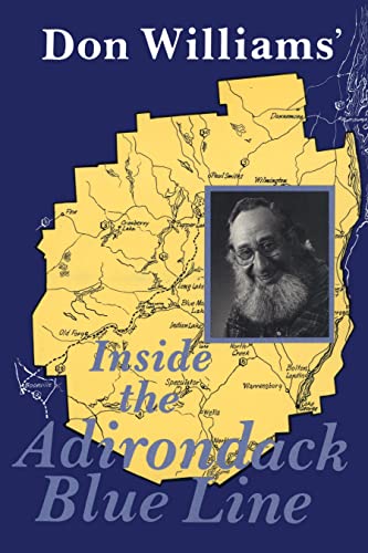 Inside the Adirondack Blue Line (9780925168658) by Williams, Don