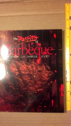 Stock image for The Passion of Barbeque for sale by Better World Books