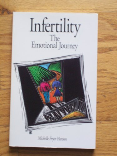 Beispielbild fr Infertility: The Emotional Journey zum Verkauf von Wonder Book