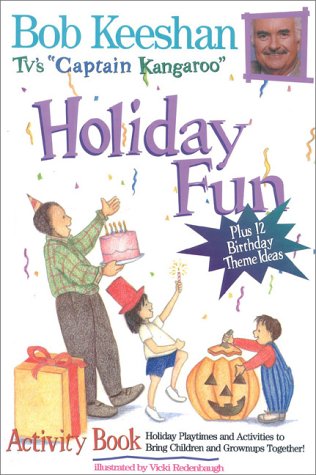 Stock image for Holiday Fun Activity Book: Holiday Playtimes and Activities to Bring Children and Grownups Together! for sale by Jenson Books Inc