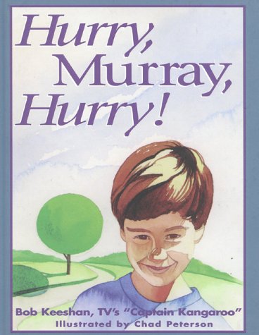 Beispielbild fr Hurry, Murray, Hurry! zum Verkauf von Alf Books