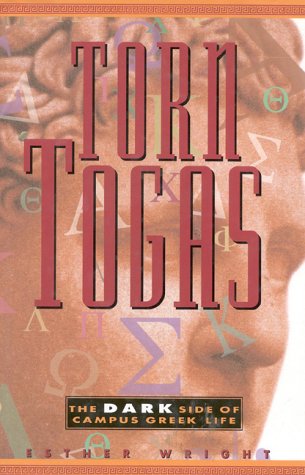 Stock image for Torn Togas : The Dark Side of Campus Greek Life for sale by Better World Books