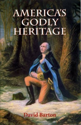 America's Godly Heritage (9780925279293) by David Barton
