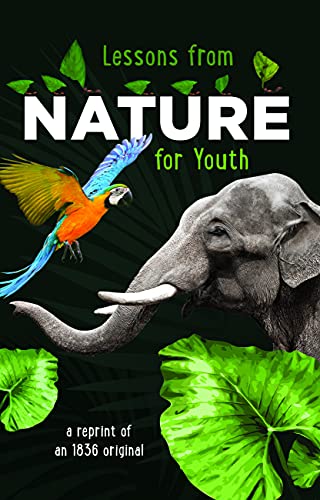 9780925279460: Lessons from Nature for Youth: A Reprint of an 1836 Original