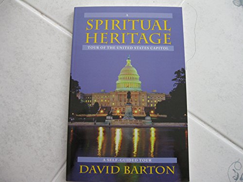 Stock image for A Spiritual Heritage Tour of the United States Capitol for sale by Your Online Bookstore