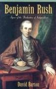 Beispielbild fr Benjamin Rush: Signer of the Declaration of Independence zum Verkauf von Wonder Book