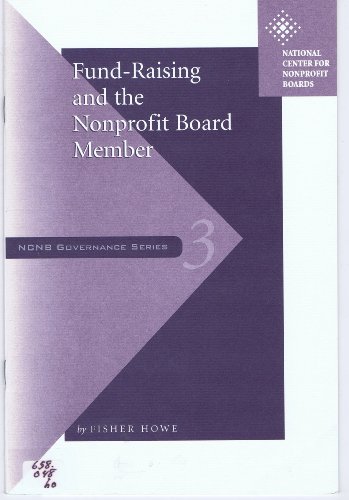 9780925299024: Fund Raising and the Nonprofit Board Member (Ncnb Governance Series Paper ; 3)