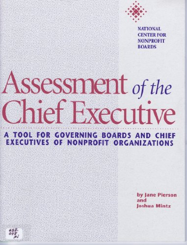 9780925299475: Assessment of the chief executive: A tool for governing boards and chief executives of nonprofit organizations