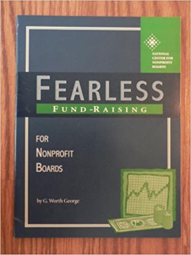 Beispielbild fr Fearless Fund-Raising for Nonprofit Boards zum Verkauf von Better World Books