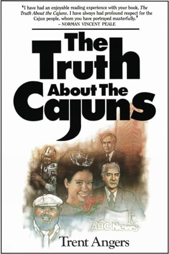 Stock image for The Truth About the Cajuns for sale by BooksRun