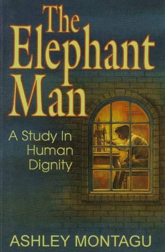 Stock image for The Elephant Man : A Study in Human Dignity for sale by HPB Inc.