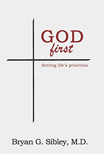 Stock image for God First: Setting Life's Priorities for sale by Gulf Coast Books