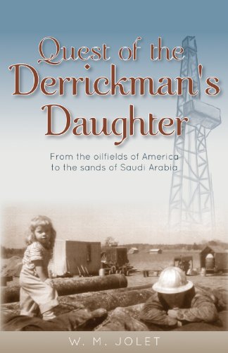 Imagen de archivo de Quest of the Derrickman's Daughter a la venta por Wonder Book