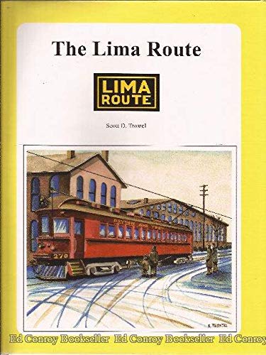 Stock image for The Lima route (Ohio railroad heritage series books) for sale by ThriftBooks-Atlanta