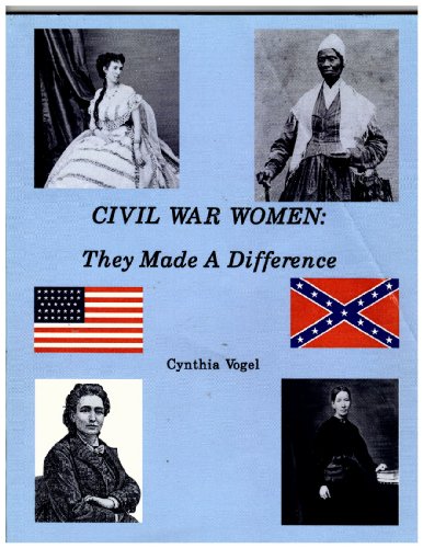 9780925436573: Civil War Women: They Made a Difference