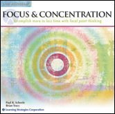 Imagen de archivo de Focus & Concentration: Accomplish More in Less Time with Focal Point Thinking (Paraliminal) (The Ultimate You Library) a la venta por Half Price Books Inc.