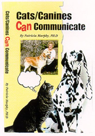 Beispielbild fr Cats/Canines Can Communicate zum Verkauf von Eatons Books and Crafts