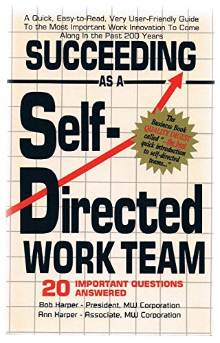 Stock image for Coaching Self-Directed Work Teams: Building Winning Teams in Today's Changing Workplace for sale by POQUETTE'S BOOKS